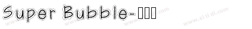 Super Bubble字体转换